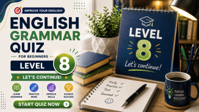 English Grammar Quiz for Beginners – Level 8 | 60 Questions